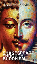 Shakespeare Through Buddhism