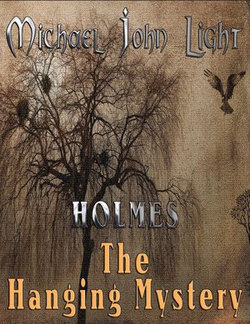 Holmes: The Hanging Mystery