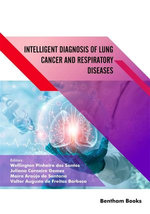 Intelligent Diagnosis of Lung Cancer and Respiratory Diseases Intelligent Systems in Radiology
