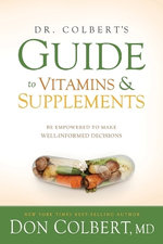 Dr. Colbert's Guide to Vitamins and Supplements