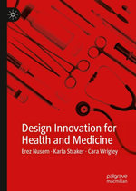 Design Innovation for Health and Medicine