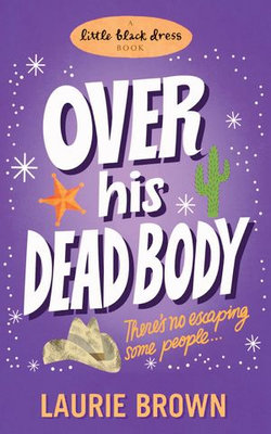 Over His Dead Body Over His Dead Body