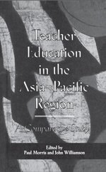 Teacher Education in the Asia-Pacific Region