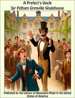 A Prefect's Uncle A Prefect's Uncle