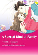 A SPECIAL KIND OF FAMILY