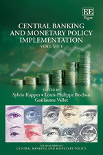 Central Banking and Monetary Policy Implementation Central Banking and Monetary Policy Implementation