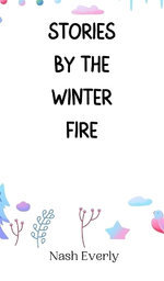 Stories by the Winter Fire