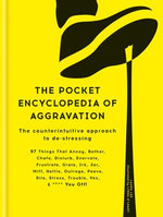 The Pocket Encyclopedia of Aggravation
