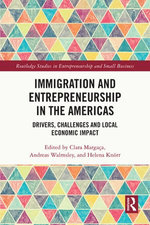 Immigration and Entrepreneurship in the Americas