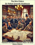 The Wire Pullers The Wire Pullers