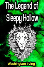 The Legend of Sleepy Hollow