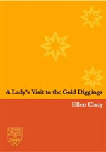 A Lady's Visit to the Gold Diggings of Australia In 1852-53