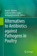 Alternatives to Antibiotics against Pathogens in Poultry