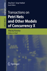Transactions on Petri Nets and Other Models of Concurrency X