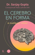 El Cerebro en Forma El Cerebro en Forma