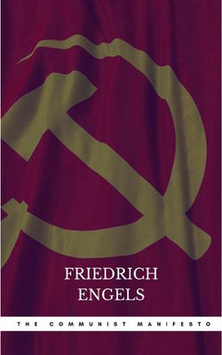 The Communist Manifesto by Marx, Karl, Engels, Friedrich New Edition [Paperback(1948)]