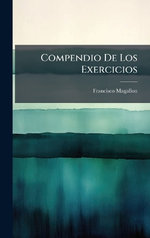 Compendio De Los Exercicios