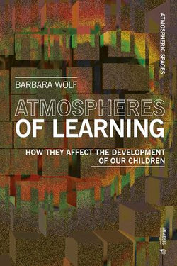 Atmospheres of Learning