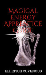 Magical Energy Apprentice Guide