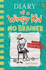 No Brainer: Diary of a Wimpy Kid (18)