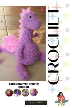 Tarragon the Gentle Dragon Knitting Pattern