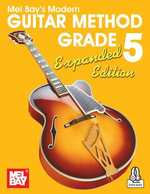 Modern Guitar Method Grade 5, Expanded Edition