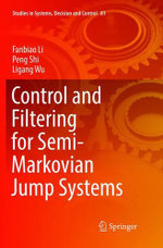 Control and Filtering for Semi-Markovian Jump Systems