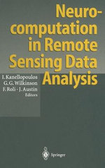 Neurocomputation in Remote Sensing Data Analysis