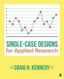 Single-Case Designs for Applied Research Single-Case Designs for Applied Research