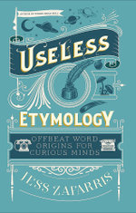 Useless Etymology