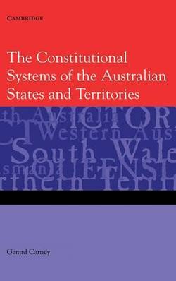 The Constitutional Systems of the Australian States and Territories