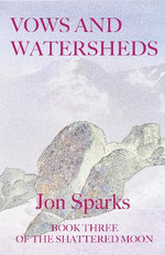 Vows and Watersheds