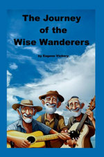 The Journey of the Wise Wanderers
