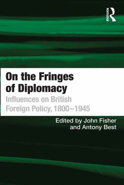 On the Fringes of Diplomacy On the Fringes of Diplomacy