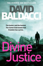 Divine Justice: The Camel Club Book 4