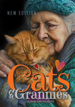 Cats and Grannies Coloring Book for Adults New Edition Cats and Grannies Coloring Book for Adults New Edition