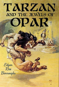 Tarzan and the Jewels of Opar Tarzan and the Jewels of Opar