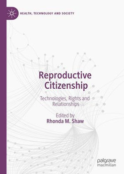 Reproductive Citizenship Reproductive Citizenship