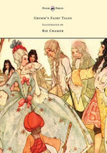 Grimm's Fairy Tales - Illustrated by Rie Cramer