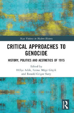 Critical Approaches to Genocide Critical Approaches to Genocide