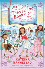 Mim and the Mother Muddle (The Travelling Bookshop, #6): The charming sixth adventure from award-winning author Katrina Nannestad and beloved illustrator Cheryl Orsini, brand new in 2025