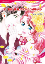 At the Italian's Command (Mills & Boon Comics)