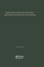 Application of Remote Sensing to Agricultural Production Forecasting