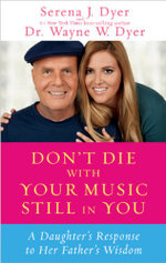 Don't Die with Your Music Still in You