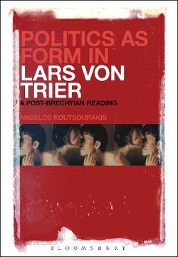Politics As Form in Lars Von Trier