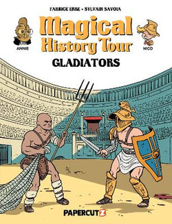Magical History Tour Vol. 14: Gladiators Magical History Tour Vol. 14: Gladiators