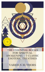 The Essential Books for Spiritual Awakening – 7 Classic Esoteric Treatises