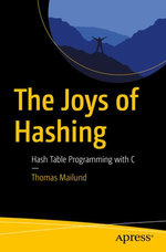 The Joys of Hashing The Joys of Hashing