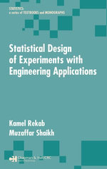 Statistical Design of Experiments with Engineering Applications