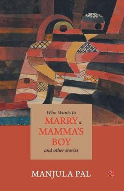 Who Wants to Marry a Mamma's Boy Who Wants to Marry a Mamma's Boy